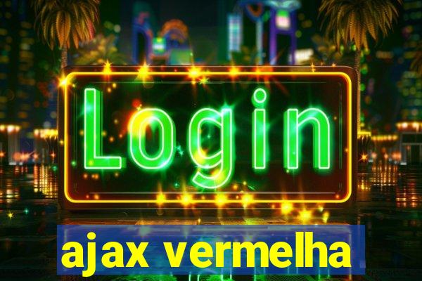 ajax vermelha